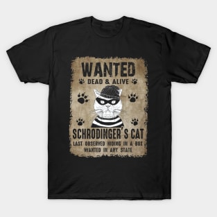 Schrodinger's-Cat-Wanted T-Shirt